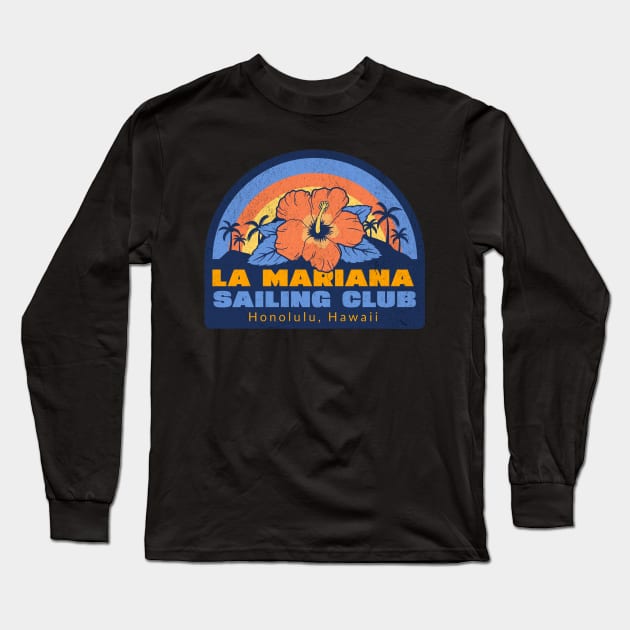 La Mariana Sailing Club Honolulu Hawaii Tiki Bar Hawaiin Vintage Collection Long Sleeve T-Shirt by Joaddo